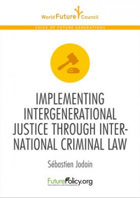 Implementing intergenerational Justice through international criminal Law